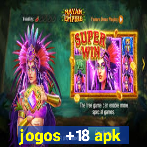 jogos +18 apk